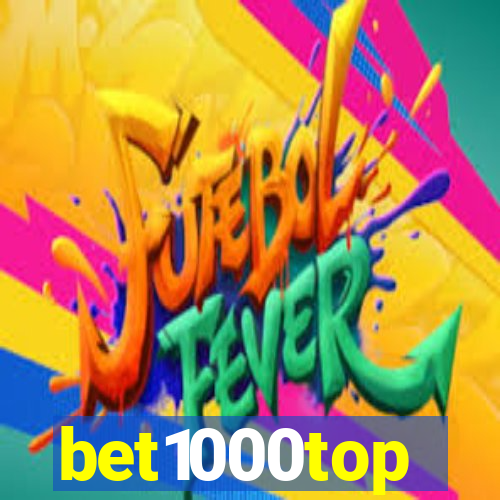 bet1000top