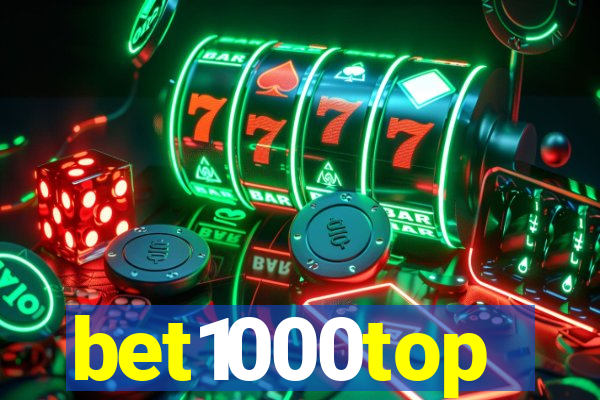 bet1000top