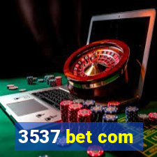 3537 bet com