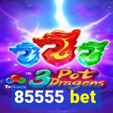 85555 bet