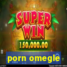 porn omegle