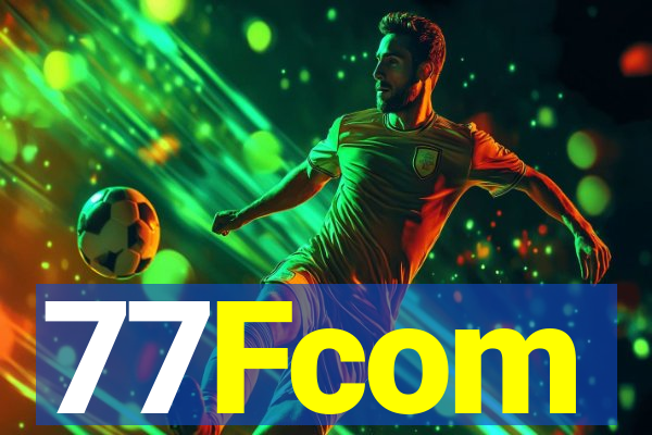 77Fcom