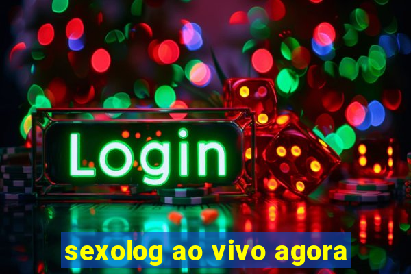 sexolog ao vivo agora