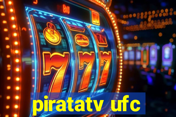 piratatv ufc