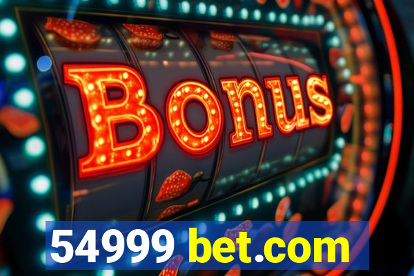 54999 bet.com