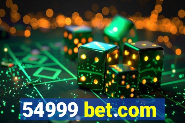 54999 bet.com