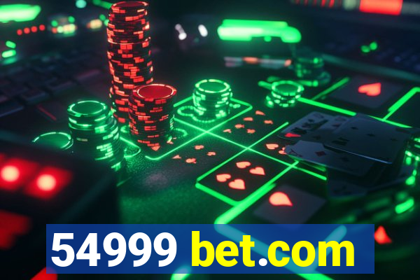 54999 bet.com