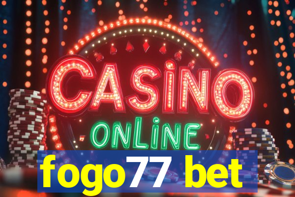 fogo77 bet