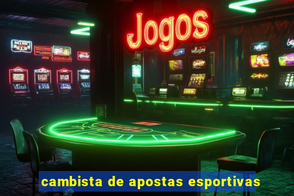 cambista de apostas esportivas