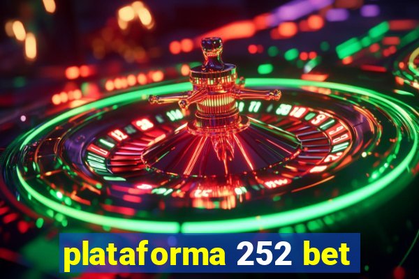 plataforma 252 bet