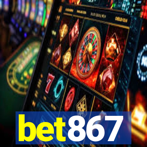 bet867