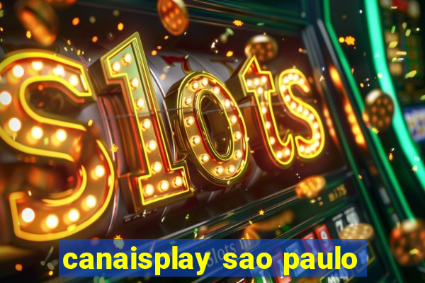 canaisplay sao paulo