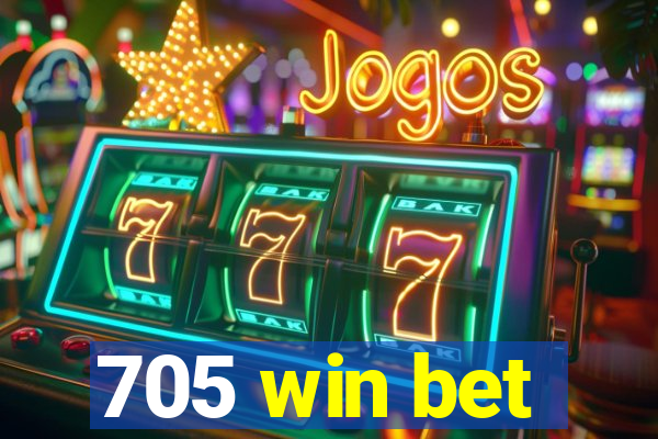 705 win bet