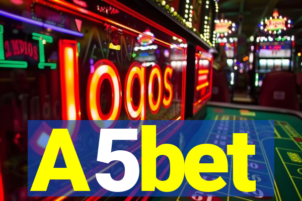 A5bet