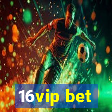 16vip bet