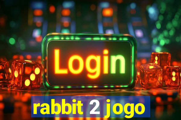 rabbit 2 jogo