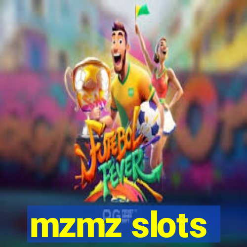 mzmz slots