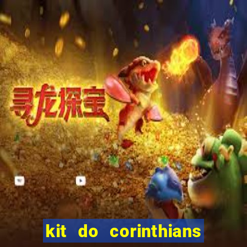 kit do corinthians dls 19