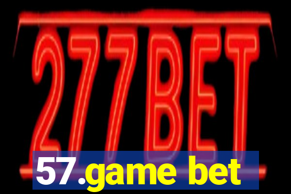 57.game bet