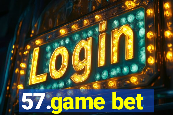 57.game bet