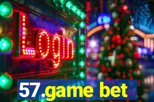 57.game bet