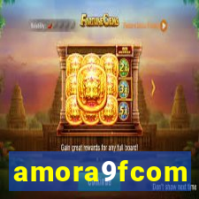 amora9fcom
