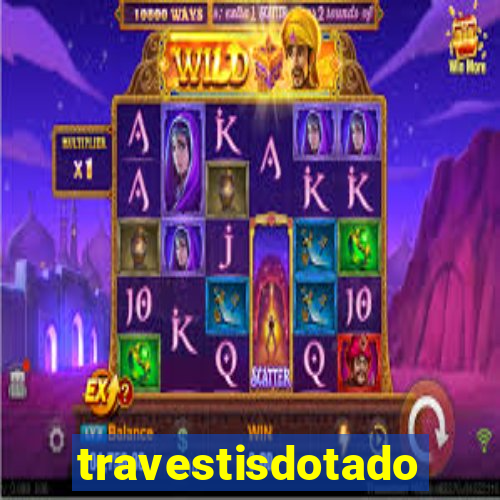 travestisdotados