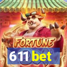 611 bet