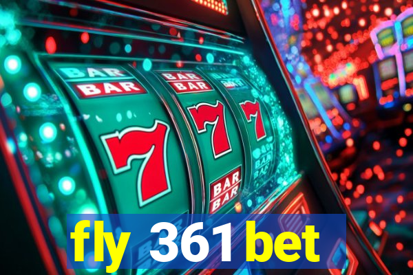fly 361 bet