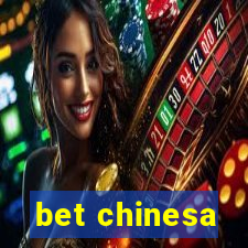 bet chinesa