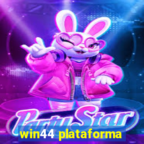 win44 plataforma