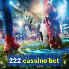 222 cassino bet