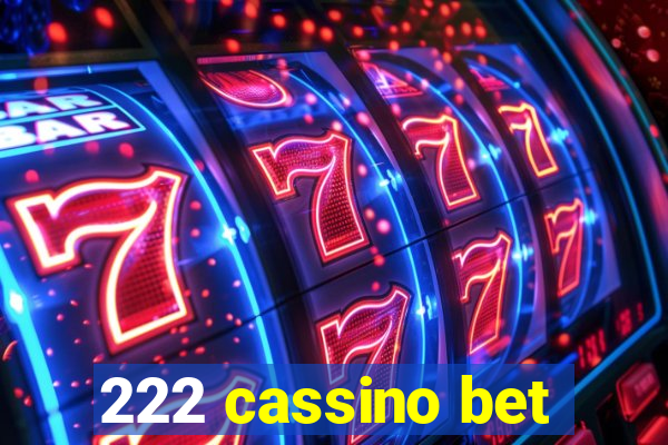 222 cassino bet