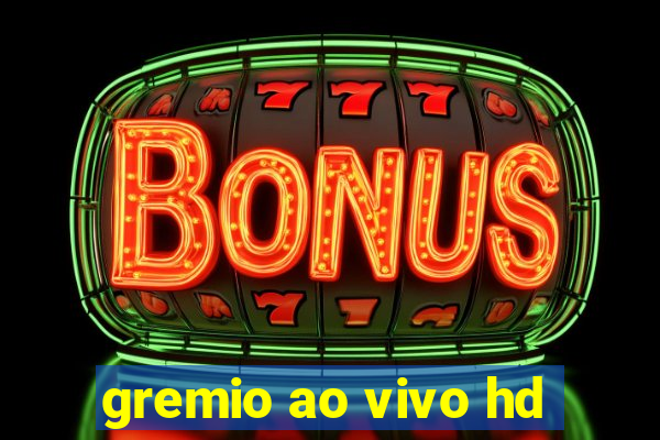 gremio ao vivo hd