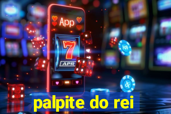 palpite do rei
