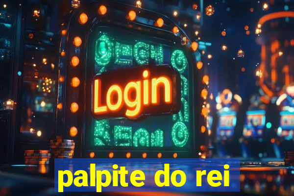 palpite do rei