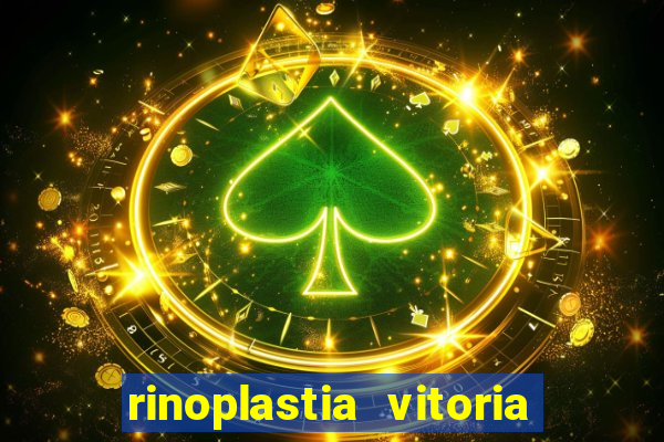 rinoplastia vitoria da conquista