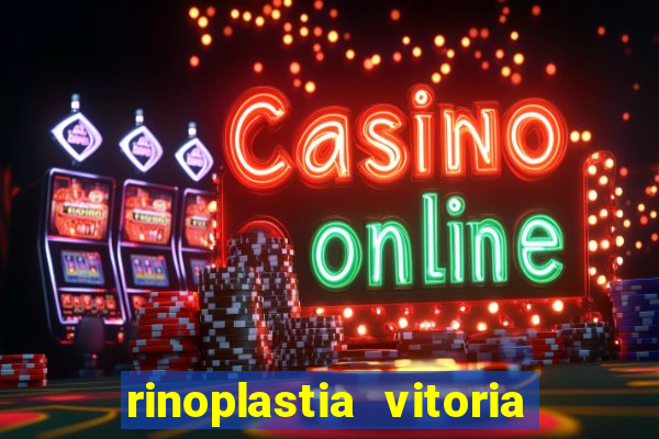 rinoplastia vitoria da conquista
