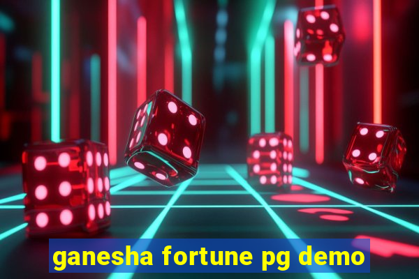 ganesha fortune pg demo