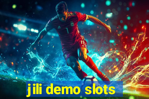 jili demo slots
