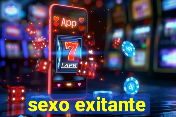 sexo exitante