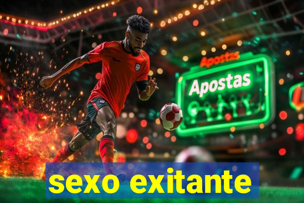 sexo exitante