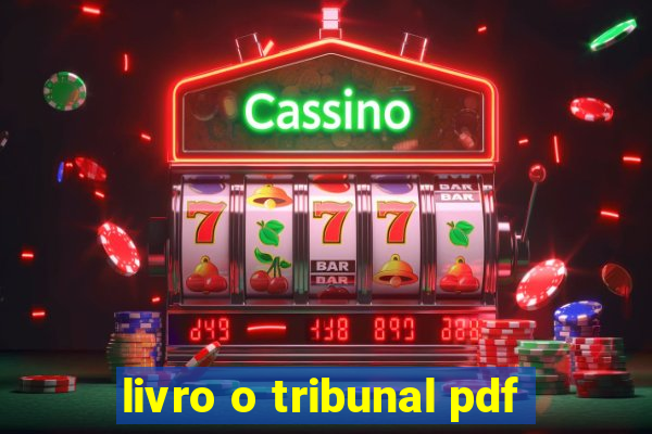 livro o tribunal pdf
