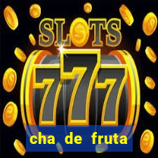 cha de fruta estrela stardew valley id stardew valley