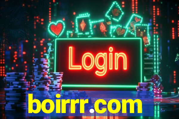 boirrr.com
