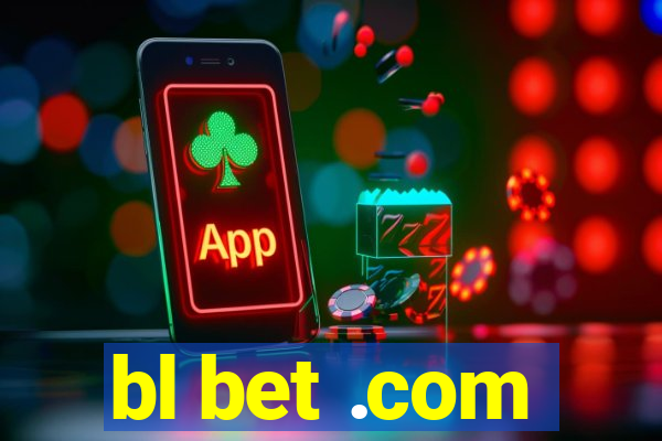 bl bet .com