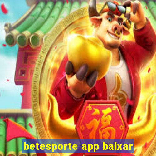 betesporte app baixar