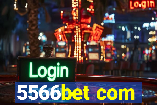 5566bet com