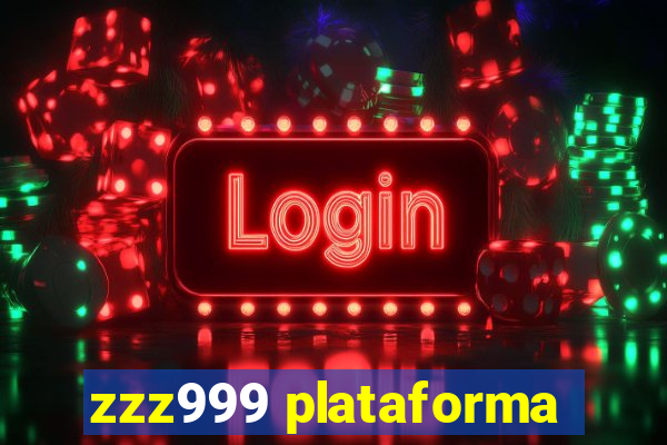 zzz999 plataforma