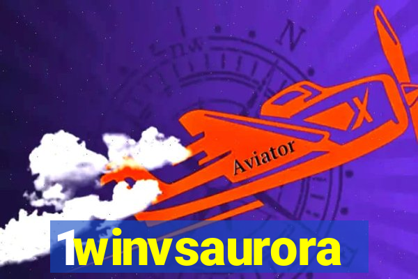 1winvsaurora